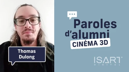 Paroles d'Alumni | Thomas DULONG | Cinema 3D