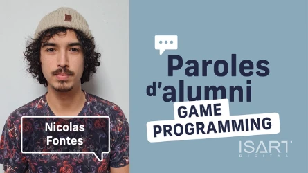 Paroles d'Alumni | Nicolas FONTES | Game Programming