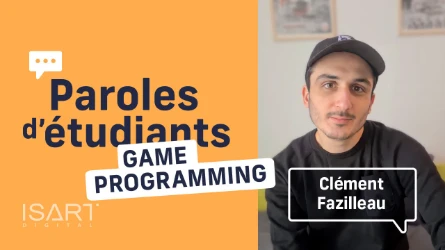 Paroles d'Etudiants | Clément FAZILLEAU | Game Programming
