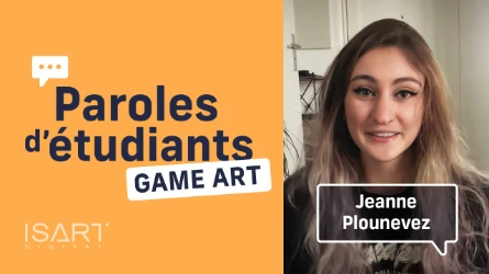 Paroles d'Etudiants | Jeanne PLOUNEVEZ | Game Art