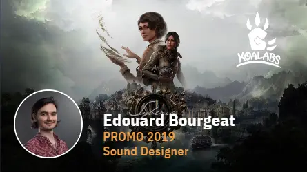 ISART Alumni Edouard Bourgeat Sound Designer Promo 2019