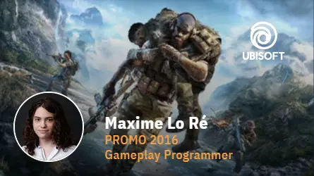 ISART Alumni Maxime Lo Re Gameplay Programmer Promo 2016
